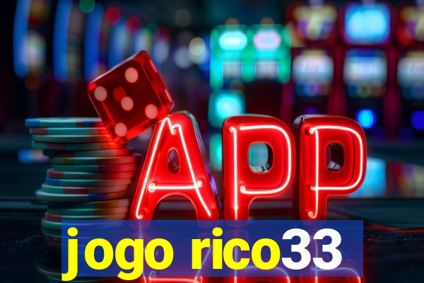 jogo rico33